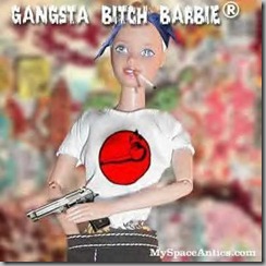 Gangsta Bitch Barbie