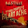 Bastille_Other Peoples Heartache Pt2 Bastille_Other Peoples Heartache Pt2