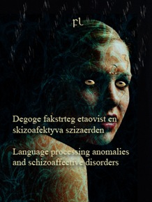 Language processing anomalies and schizoaffective disorders Cover