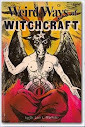 Weird Ways Of Witchcraft