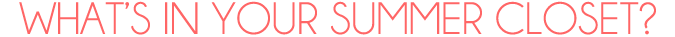[Summer%2520Closet%255B2%255D.png]