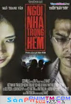 Ngôi Nhà Trong Hẻm - Ngoi Nha Trong Hem