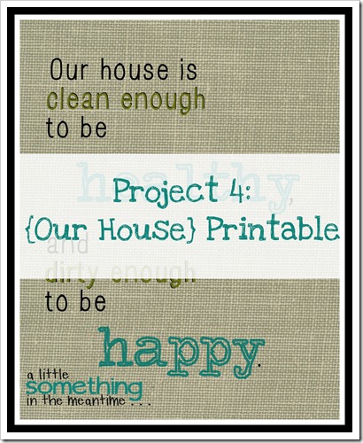 Our House Printable - Banner