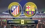 Atletico Madrid vs Barcelona[3]