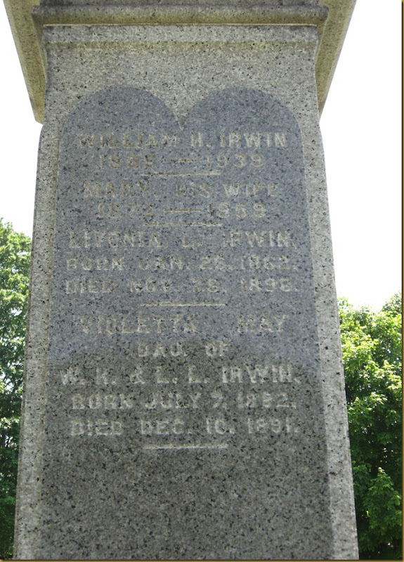 William Harper Irwin - Mary his wife- Livonia L. (Crone) his 2nd wife - Violetta May Irwin daughter of William Harper & Livonia L. Irwin