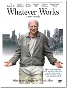 TUDO PODE DAR CERTO - WHATEVER WORKS - 2009 - DIREÇÃO WOODY ALLEN TUDO PODE DAR CERTO - WHATEVER WORKS - 2009 - DIREÇÃO WOODY ALLEN