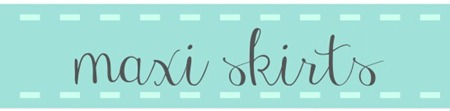maxi skirt tutorials
