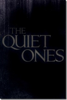 the quiet ones the quiet ones