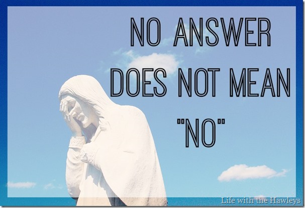 No Answer Does Not Mean No