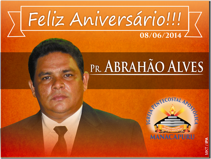 Aniversário do Pr. Abrahão Alves