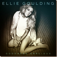 Ellie Goulding // Goodness Gracious