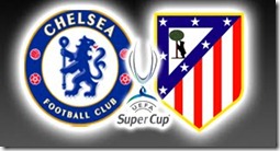 chelsea vs atletico de madrid supercopa