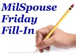 [milspouse-friday-fill-in%255B3%255D.jpg]