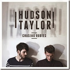 Hudson Taylor // Chasing Rubies