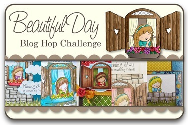 Beautiful Day Blog Hop Challenge