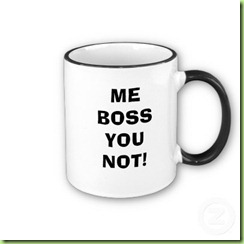 me_boss_you_not_mug-p168219513818551199bh8tk_400