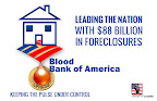 Leading the nation with $88 billion in foreclosures; Blood Bank of America; Keeping the pulse under control. Based on Occupy Design request for graphic stating June 2010 that BoA had $88 Billion in foreclosures in its portfolio.