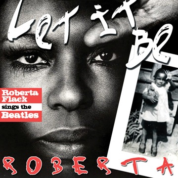 let it be roberta let it be roberta