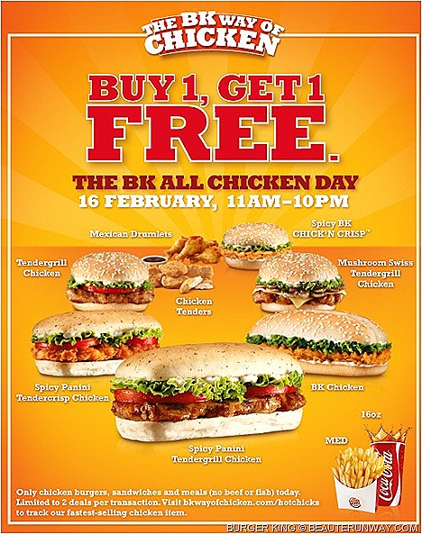 Burger King Buy 1 get 1 free Chicken day Tendergrill Chicken, BK Chicken, Mushroom Swiss Tendergrill Chicken, Spicy Panini Tendergrill Chicken, Spicy Panini BK Chicken, Spicy BK CHICK’N CRISP, Chicken Tenders Mexican Drumlets.