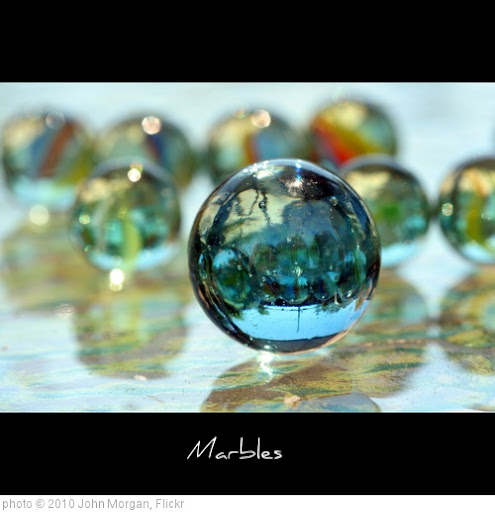 'Marbles' photo (c) 2010, John Morgan - license: http://creativecommons.org/licenses/by/2.0/