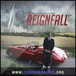 CD Chamillionaire - Reignfall (2013), Baixar Cds, Download, Cds Completos