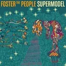 Foster the people - Supermodel
