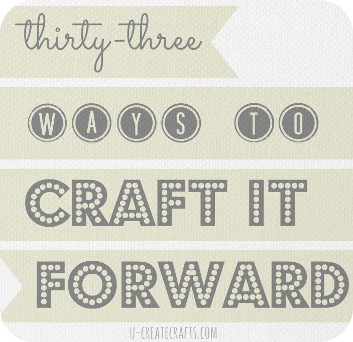 [33-Ways-To-Craft-It-Forward%255B4%255D.png]