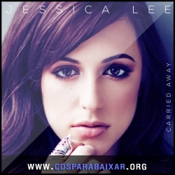 Jessica Lee - Carried Away (2013) CD Jessica Lee - Carried Away (2013), Baixar Cds, Download, Cds Completos
