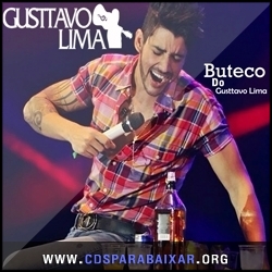 CD Gusttavo Lima - Buteco Do Gusttavo Lima: Edição Especial (2013), Baixar Cds, Download, Cds Completos