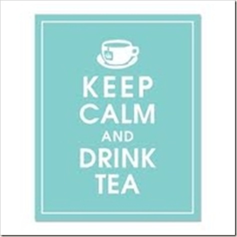 keep calm and drink tea keep calm and drink tea