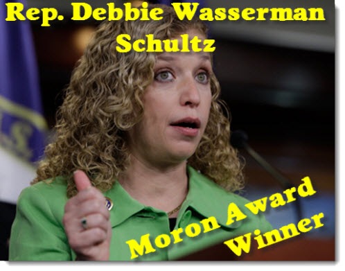 [debbie-wasserman-schultz-moron-award-winner%255B3%255D.jpg]