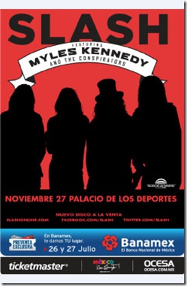 flyer concierto Slash en Mexico 2012 noviembre 27 palacio de los deportes comprar boletos disponibles ticketmaster flyer concierto Slash en Mexico 2012 noviembre 27 palacio de los deportes comprar boletos disponibles ticketmaster