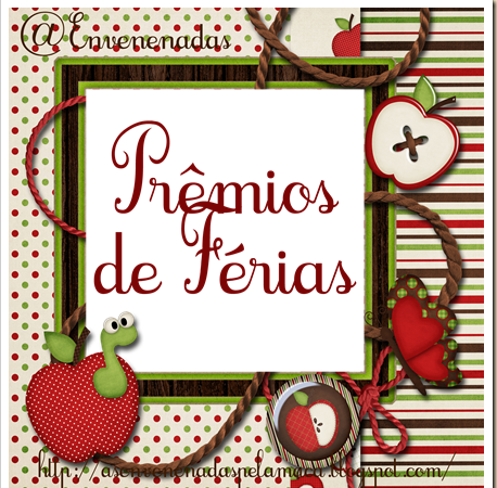 Prêmios de Férias – Semana #4