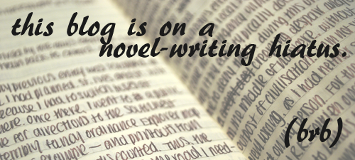 novel-writing hiatus