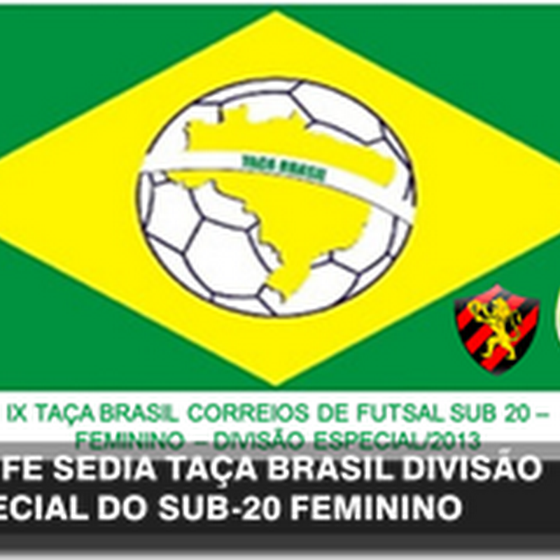 RECIFE SEDIA DIVISÃO ESPECIAL DO SUB-20 FEMININO