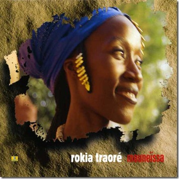 Rokia Traoré - Mouneïssa