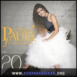 CD Paula Fernandes - As 20 Melhores (2013), Cds Download, Baixar Cds, Cds Para Baixar, Cds Completos