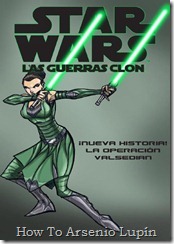 P00022 - SW The Clone Wars - La Operación Valsedian.howtoarsenio.blogspot.com #76.3 P00022 - SW The Clone Wars - La Operación Valsedian.howtoarsenio.blogspot.com #76.3