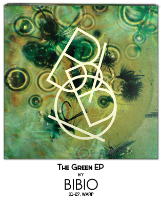 The Green EP by Bibio