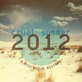 Stereogum_Cruel Summer Mix 2012 Stereogum_Cruel Summer Mix 2012