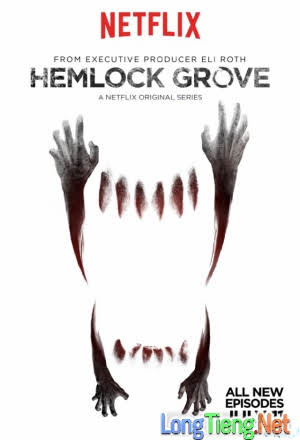 Thị Trấn Hemlock Grove :Phần 3