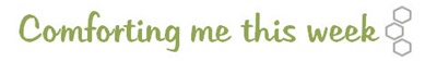List 20 - comforting me List 20 - comforting me
