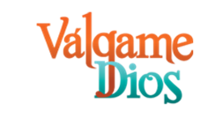 valgame dios valgame dios