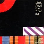 1983 - The Final Cut - Pink Floyd