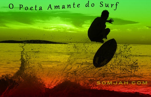 poeta amante do surf poeta amante do surf