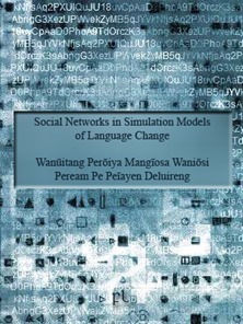Social Networks in Simulation Models of Language Change Cover