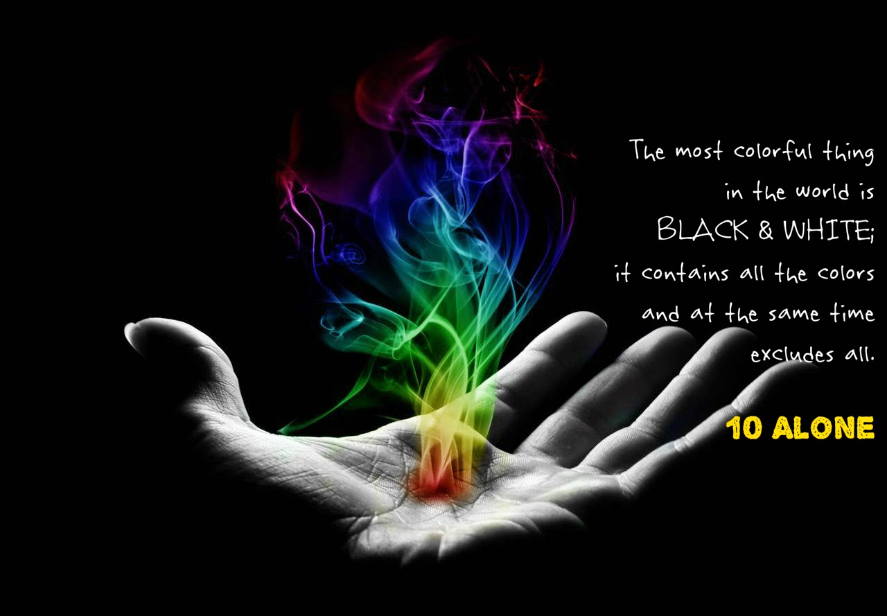 the world is black the world is white