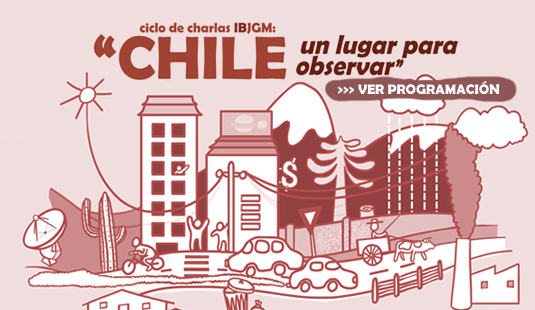 Ciclo de charlas “CHILE, UN LUGAR PARA OBSERVAR”