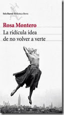 La ridicula idea de no volver a verte