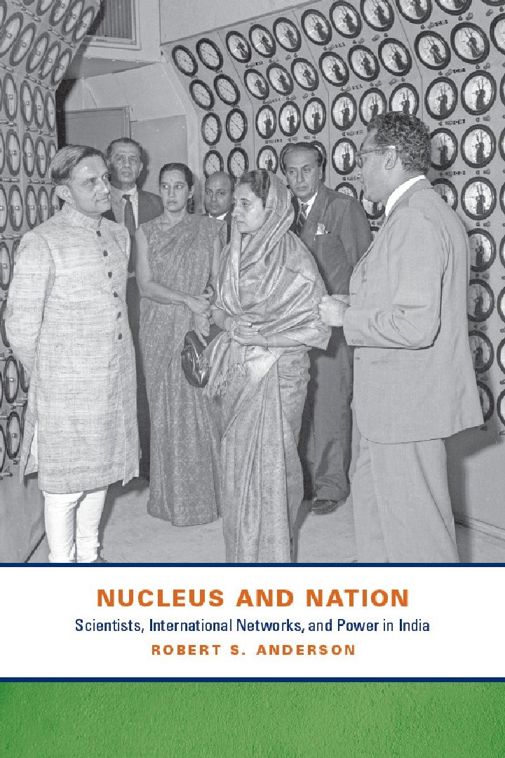 [Nucleus-and-Nation-Scientists-International-Networks-and-Power-in-India%255B3%255D.jpg]